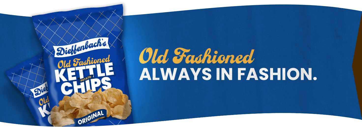 Old Fashioned Kettle Chips: Always in Fashion.